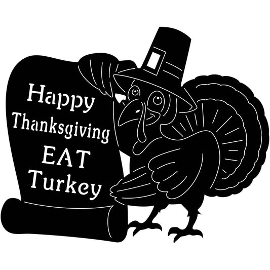 Happy Thanksgiving Eat Turkey DXF File Cut Ready for CNC