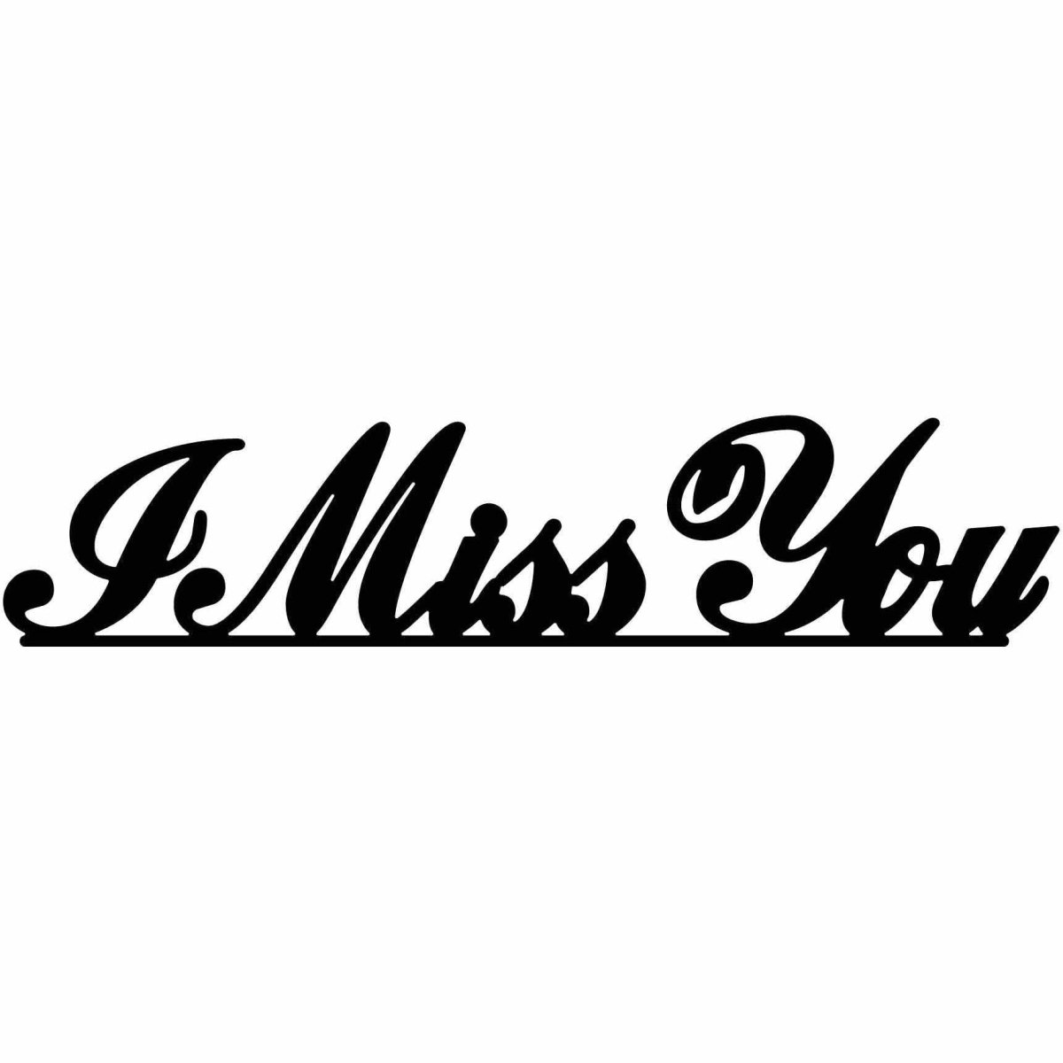 I Miss You Free DXF files cut ready for CNC-DXFforCNC.com