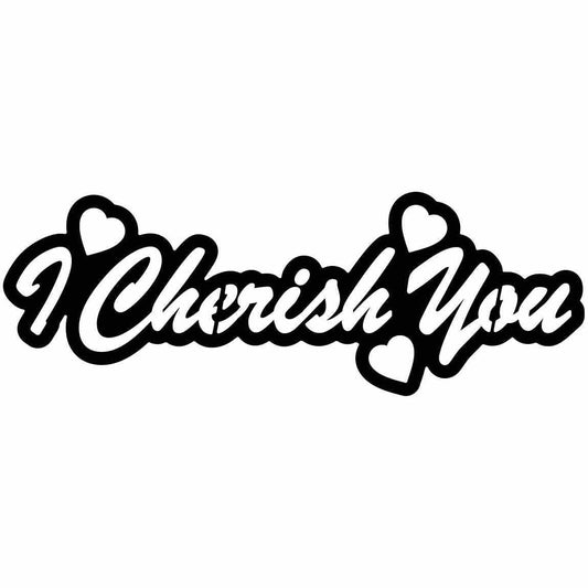 I Cherish You Sign Free DXF files cut ready for CNC-DXFforCNC.com