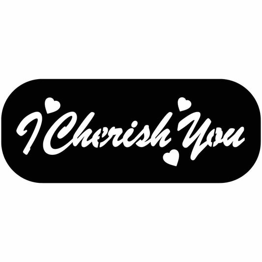 I Cherish You Sign Free DXF files cut ready for CNC-DXFforCNC.com